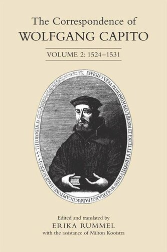 The Correspondence of Wolfgang Capito: Volume 2: 1524-1531