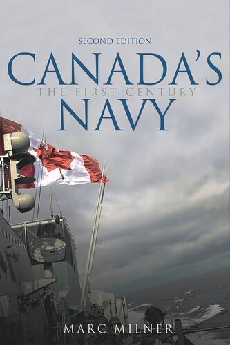 Canada's Navy, 2nd Edition: The First Century