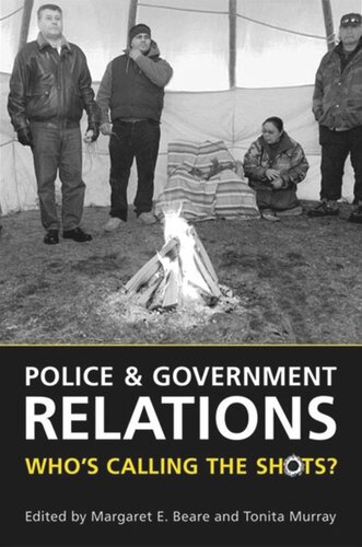 Police and Government Relations: Who's Calling the Shots?