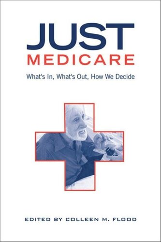 Just Medicare: What's In, What's Out, How We Decide