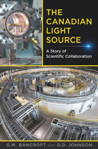 The Canadian Light Source: A Story of Scientific Collaboration