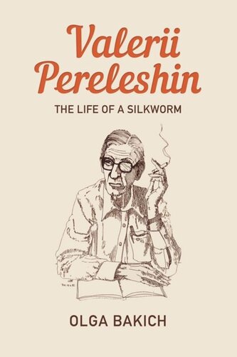 Valerii Pereleshin: The Life of a Silkworm