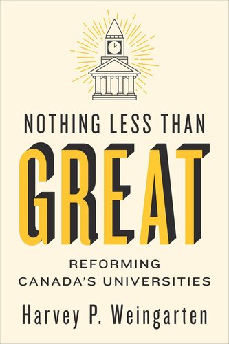 Nothing Less than Great: Reforming Canada’s Universities