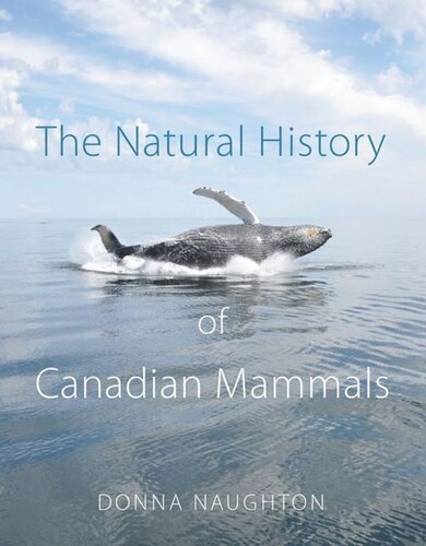 The Natural History of Canadian Mammals