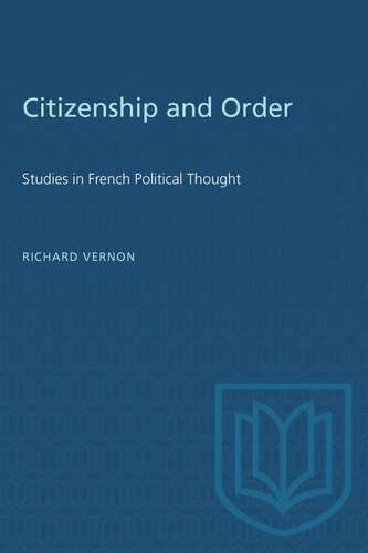 Citizenship and Order: Studies in French Political Thought