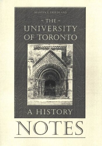 Notes to the University of Toronto: A History