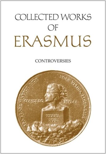 Collected Works of Erasmus: Controversies, Volume 82