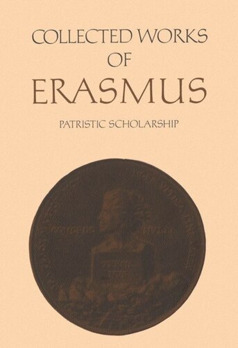 Collected Works of Erasmus: Patristic Scholarship, Volume 61