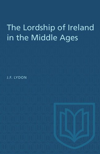 The Lordship of Ireland in the Middle Ages