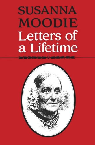 Susanna Moodie: Letters of a Lifetime