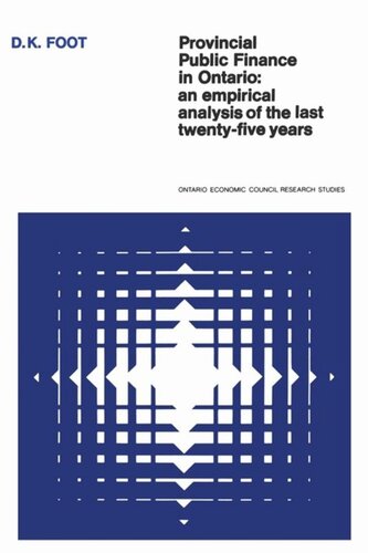 Provincial Public Finance in Ontario: An Empirical Analysis of the Last Twenty-five Years