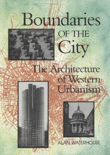 Boundaries of the City: The Architecture of Western Urbanism