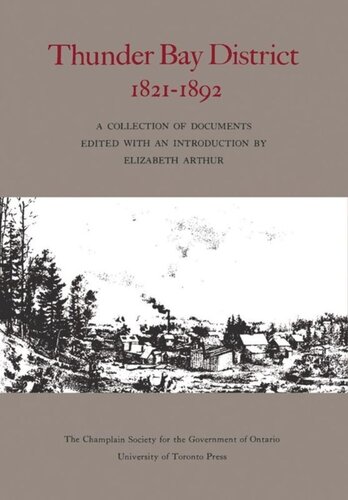 Thunder Bay District, 1821 - 1892: 1821 - 1892