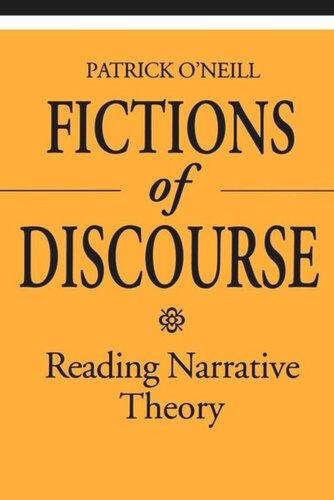 Fictions of Discourse: Reading Narrative Theory