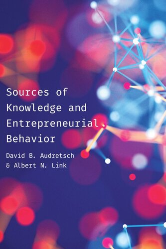 Sources of Knowledge and Entrepreneurial Behavior