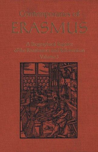 Contemporaries of Erasmus: A Biographical Register of the Renaissance and Reformation, Volume 3 - N-Z