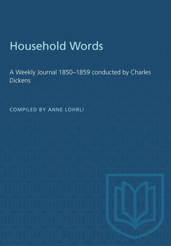 Household Words: A Weekly Journal 1850–1859 conducted by Charles Dickens