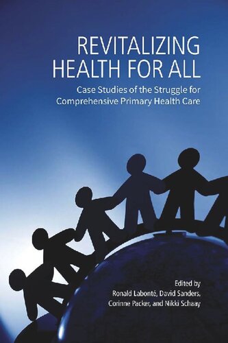 Revitalizing Health for All: Case Studies of the Struggle for Comprehensive Primary Health Care