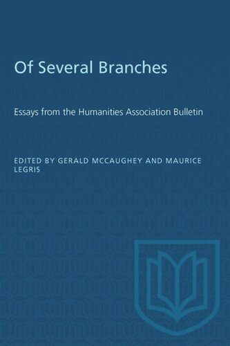 Of Several Branches: Essays from the Humanities Association Bulletin