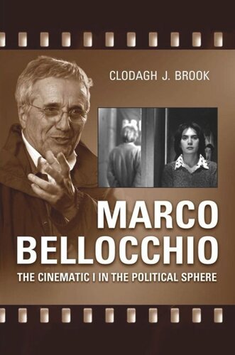 Marco Bellocchio: The Cinematic I in the Political Sphere