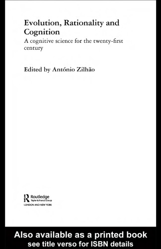 Evolution, Rationality and Cognition: A Cognitive Science for the Twenty-First Century