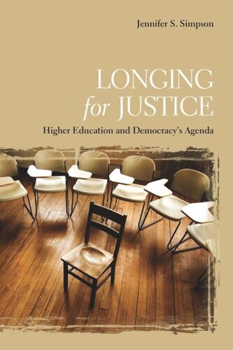 Longing for Justice: Higher Education and Democracy's Agenda