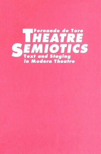 Theatre Semiotics: Text and Staging in Modern Theatre