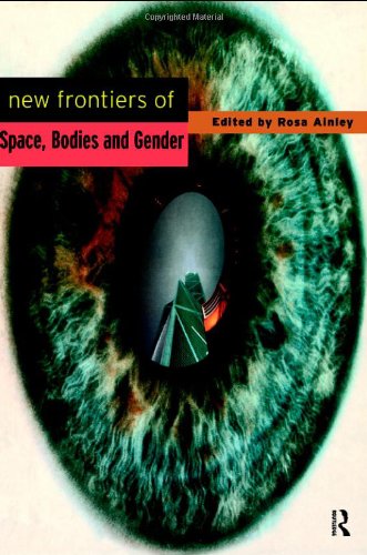 New Frontiers of Space, Bodies and Gender