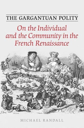 The Gargantuan Polity: On The Individual and the Community in the French Renaissance