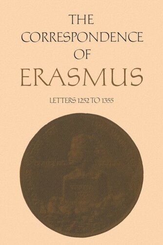 The Correspondence of Erasmus: Letters 1252 to 1355, Volume 9