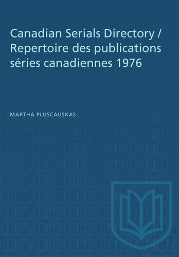 Canadian Serials Directory / Repertoire des publications séries canadiennes 1976