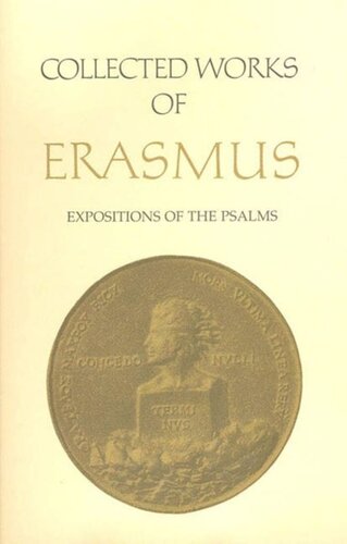 Collected Works of Erasmus: Expositions of the Psalms, Volume 63