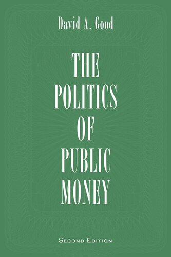 Politics of Public Money, Second Edition