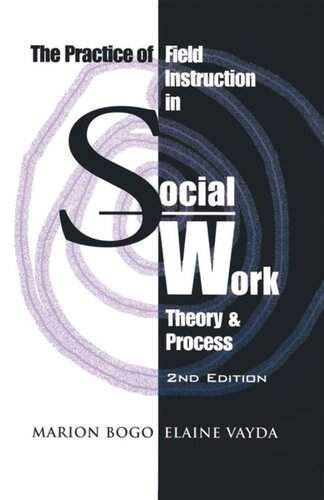 The Practice of Field Instruction in Social Work: Theory and Process (Second Edition)