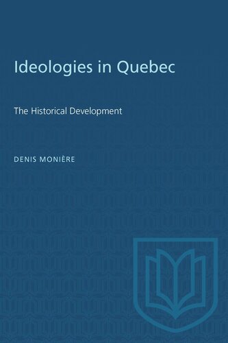 Ideologies in Quebec: The Historical Development