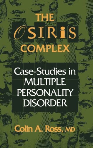 The Osiris Complex: Case Studies in Multiple Personality Disorder