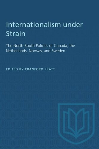 Internationalism under Strain: The North-South Policies of Canada, the Netherlands, Norway, and Sweden