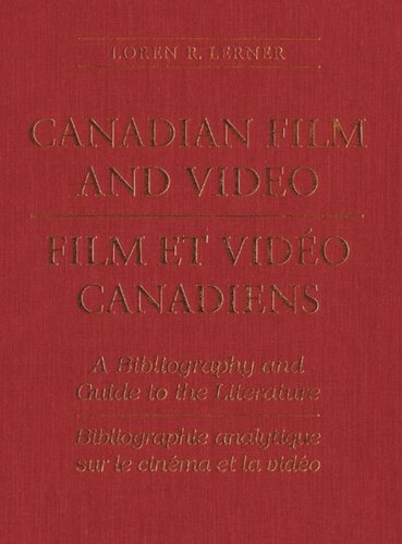 Canadian Film and Video: A Bibliography and Guide to the Literature