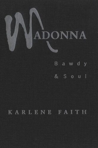 Madonna: Bawdy and Soul