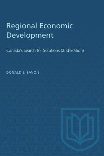 Regional Economic Development: Canada's Search for Solutions (2nd Edition)