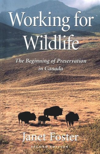 Working for Wildlife: The Beginning of Preservation in Canada