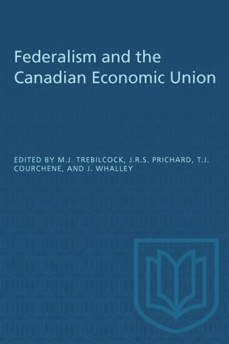 Federalism and the Canadian Economic Union