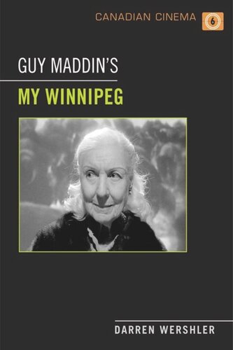 Guy Maddin's My Winnipeg