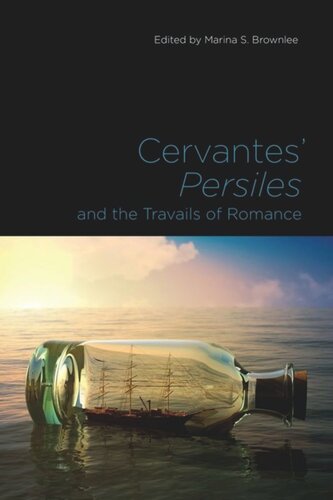 Cervantes' Persiles and the Travails of Romance