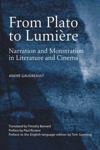 From Plato to Lumière: Narration and Monstration in Literature and Cinema