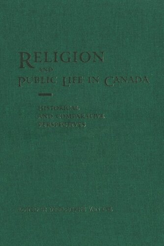 Religion and Public Life in Canada: Historical and Comparative Perspectives