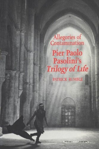 Allegories of Contamination: Pier Paolo Pasolini's Trilogy of Life