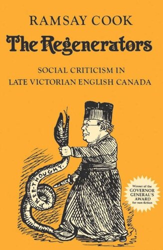 The Regenerators: Social Criticism in Late Victorian English Canada