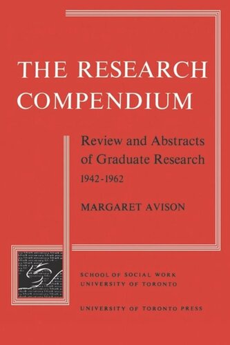 The Research Compendium: Review and Abstracts of Graduate Research, 1942-1962