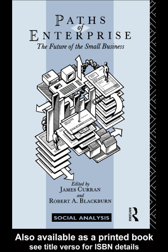 Paths of Enterprise: The Future of Small Business